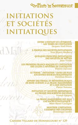 Cahiers Villard de Honnecourt n° 129 - Initiations et sociétés initiatiques