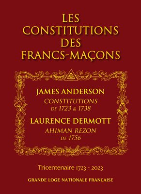 Constitutions des Francs-Maçons (Les)