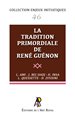 ENJEUX #46 : La Tradition primordiale de René Guénon - Une lecture maçonnique