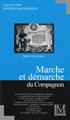 MARCHE ET DÉMARCHE DU COMPAGNON (DH)