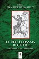 rite écossais rectifié (Le) - un chemin de vie chrétienne